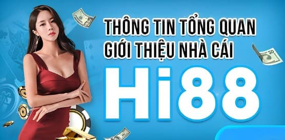 Giới thiệu nhà cái Hi88